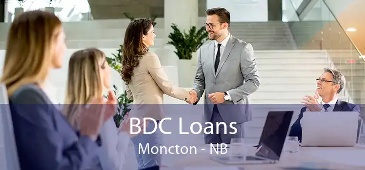 BDC Loans Moncton - NB